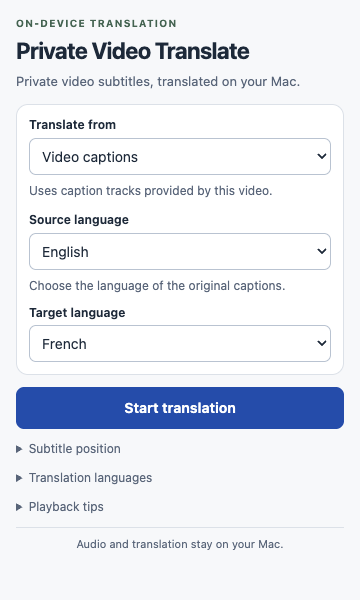 Private Video Translate extension with Video captions mode, source and target language selectors, and a Start translation button